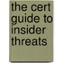 The Cert Guide To Insider Threats