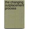 The Changing Outplacement Process door John L. Meyer