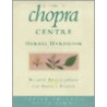 The Chopra Centre Herbal Handbook by Dr Deepak Chopra