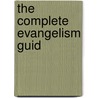 The Complete Evangelism Guid door Onbekend