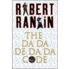 The Da-da-de-da-da Code [with Cd] by Robert Rankin