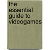The Essential Guide To Videogames door Future Magazines