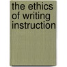 The Ethics of Writing Instruction door Pemberton