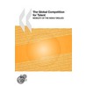 The Global Competition For Talent door Publishing Oecd Publishing