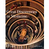 The Great Discoveries In Medicine door William F. Bynum