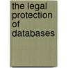 The Legal Protection of Databases door Tim Boyce