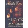 The Lights of Mahonri Moriancumer door Phyllis Gunderson