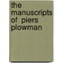 The Manuscripts Of  Piers Plowman