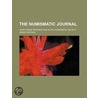 The Numismatic Journal (Volume 1) door John Yonge Akerman