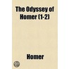 The Odyssey Of Homer (Volume 1-2) door Homeros