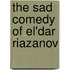 The Sad Comedy of El'dar Riazanov