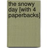 The Snowy Day [With 4 Paperbacks] by Ezra Jack Keats
