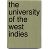 The University Of The West Indies by Douglass Hall