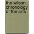 The Wilson Chronology of the Arts