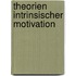 Theorien Intrinsischer Motivation