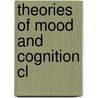 Theories Of Mood And Cognition Cl door Onbekend