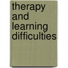 Therapy And Learning Difficulties door Sally French