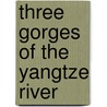 Three Gorges of the Yangtze River door Raynor Shaw