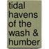 Tidal Havens Of The Wash & Humber
