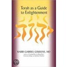 Torah As A Guide To Enlightenment by Gabriel Cousens