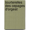 Tourterelles Des Cepages D'orgeat by Yanick Francois