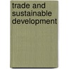 Trade And Sustainable Development door United Nations: Economic Commission for Latin America and the Caribbean