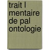 Trait L Mentaire de Pal Ontologie by Franois Jules Pictet