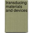 Transducing Materials And Devices