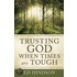 Trusting God When Times Are Tough