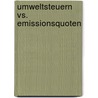 Umweltsteuern Vs. Emissionsquoten door Volker Tholen