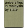 Universities in Malaysia by State door Source Wikipedia