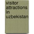 Visitor Attractions in Uzbekistan