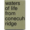 Waters of Life from Conecuh Ridge door Wade Hall