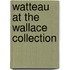 Watteau At The Wallace Collection