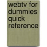 Webtv For Dummies Quick Reference door RenéE. Gentry