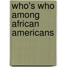 Who's Who Among African Americans door Not Available