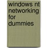 Windows Nt Networking For Dummies door Levy