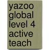 Yazoo Global Level 4 Active Teach by Jeanne Perrett