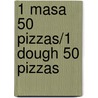 1 Masa 50 Pizzas/1 Dough 50 Pizzas door Christina Kempe