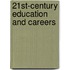 21st-Century Education and Careers