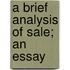 A Brief Analysis Of Sale; An Essay