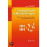 A Concise Guide To Market Research door Marko Sarstedt