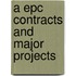 A Epc Contracts And Major Projects