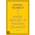 A Short History Of Western Thought