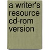 A Writer's Resource Cd-rom Version door Janice Peritz