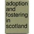 Adoption And Fostering In Scotland