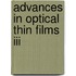 Advances In Optical Thin Films Iii