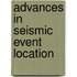 Advances In Seismic Event Location