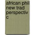 African Phil New Trad Perspectiv C