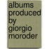 Albums Produced By Giorgio Moroder